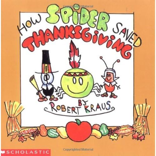 How Spider Saved Thanksgiving Paperback – January 1, 1991