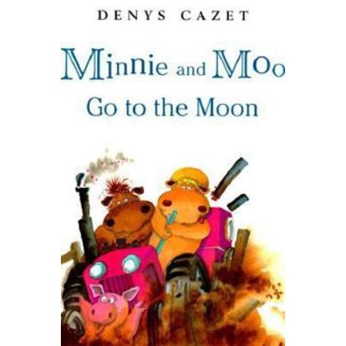 Minnie and Moo Go to the Moon (Minnie and Moo)