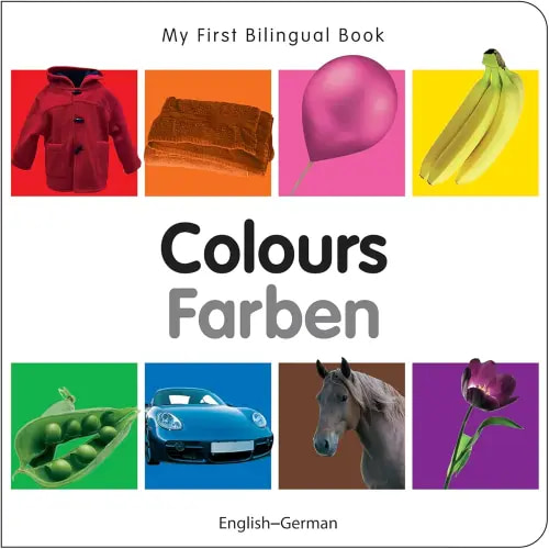My First Bilingual Book–Colours (English–German)