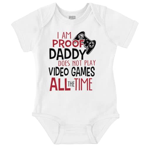 Brisco Brands Proof Daddy Doesn't Play Video Games Baby Romper Boys or Girls