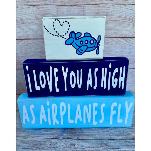 I Love You As High As Airplanes Fly/Kids airplane themed bedroom decor/Wooden block airplane decor/The Places You’ll Go/Dreams Take Flight