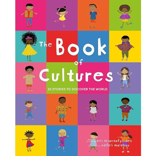 The Book of Cultures: 30 stories to discover the world (diverse book for children) Hardcover – Picture Book, November 30, 2020