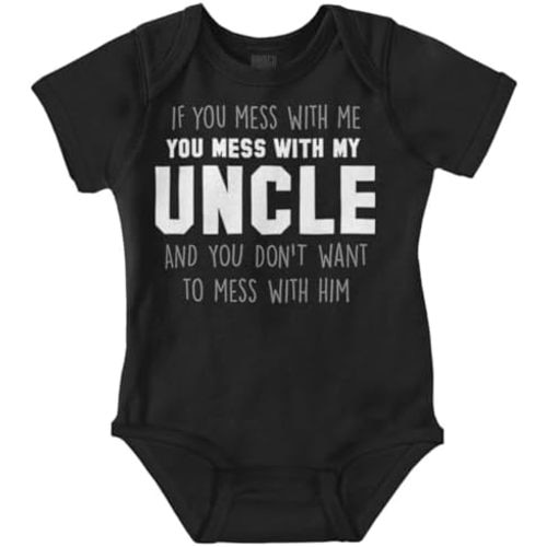 Brisco Brands You Mess With My Uncle Baby Romper Boys or Girls
