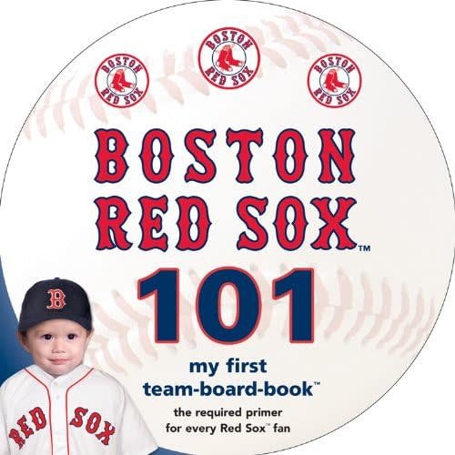 Boston Red Sox 101 (My First Team-board-book) Board book – May 31, 2014