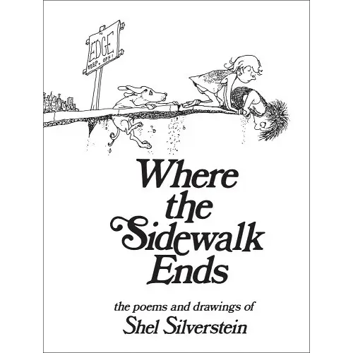 Where the Sidewalk Ends: Poems and Drawings a book by Shel Silverstein and Shel Silverstein