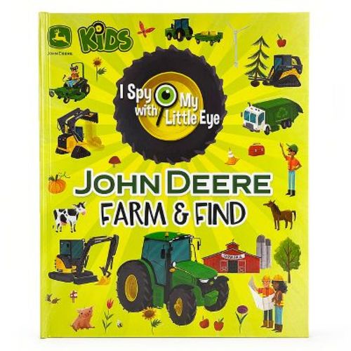 John Deere Kids Farm & Find (i Spy With My Little Eye) - By Jack Redwing (hardcover)