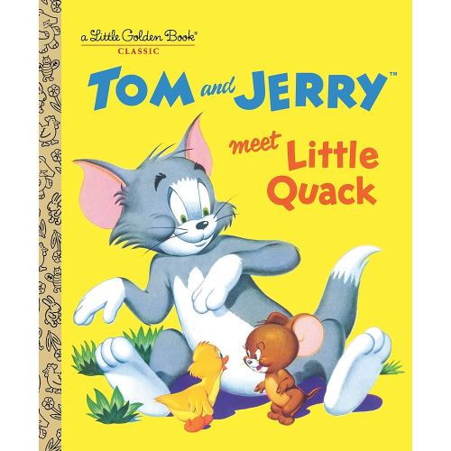 Tom and Jerry Meet Little Quack (Tom & Jerry) (Little Golden Book)