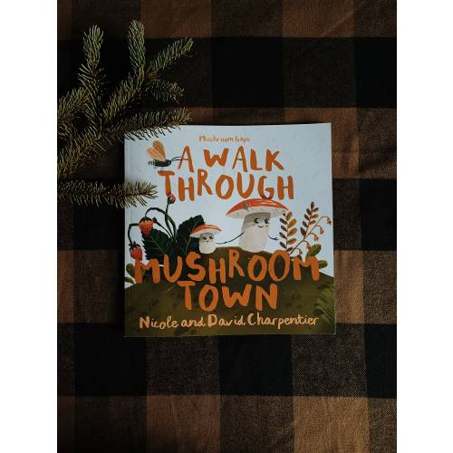 A Walk Through Mushroom Town Picture book