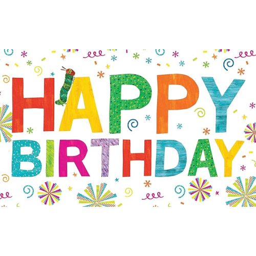Happy Birthday from The Very Hungry Caterpillar (The World of Eric Carle)