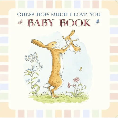 Guess How Much I Love You: Baby Book: (A Keepsake, Memory Edition of a Cherished Classic for Baby Shower Gifts & New Parents to Journal and Record Milestones)