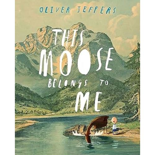 This Moose Belongs to Me