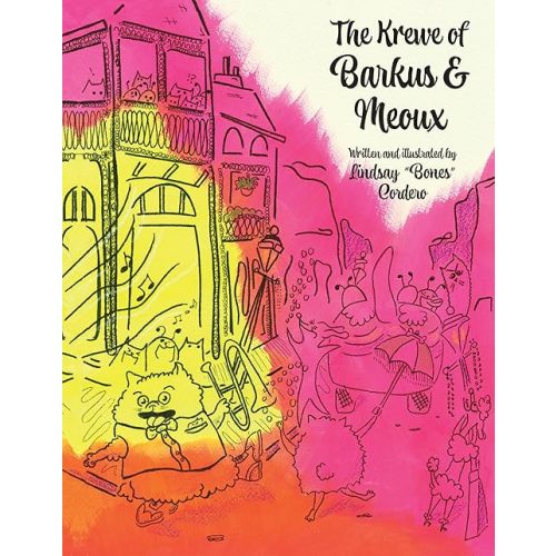 The Krewe of Barkus and Meoux Hardcover – Picture Book, September 19, 2022