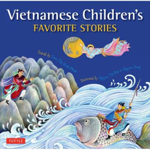 Vietnamese Children's Favorite Stories - (Favorite Children's Stories) by Phuoc Thi Minh Tran (Hardcover)