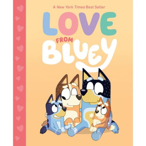 Love From Bluey - By Suzy Brumm (hardcover)