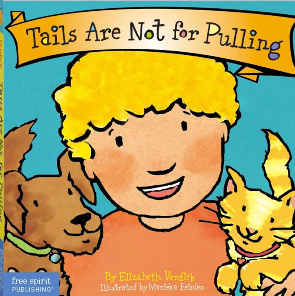 Tails Are Not for Pulling (Board Book)