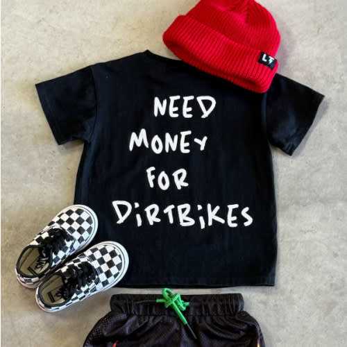 Need $ For Dirt Bikes T-Shirt