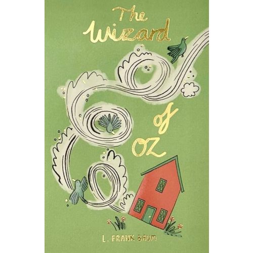 Wizard of Oz (Wordsworth Collector's Edition) Hardcover – October 30, 2024