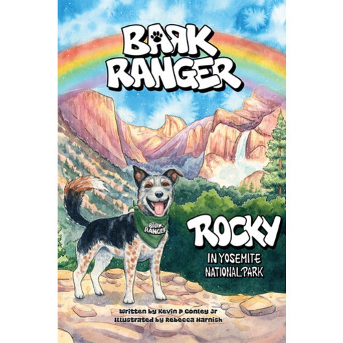 Bark Ranger: Rocky in Yosemite National Park