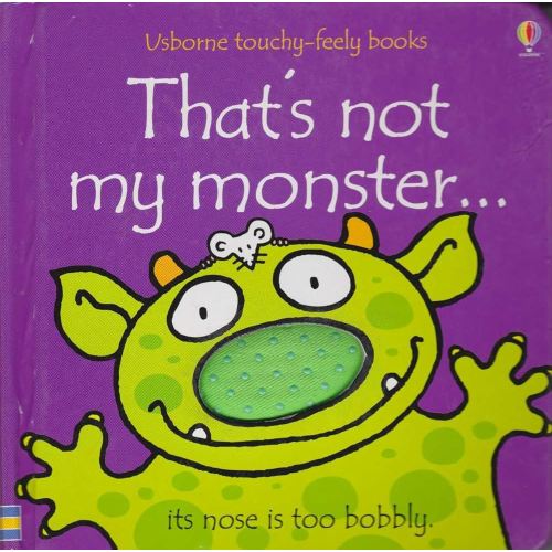 That's Not My Monster...(Usborne Touchy-Feely Books)