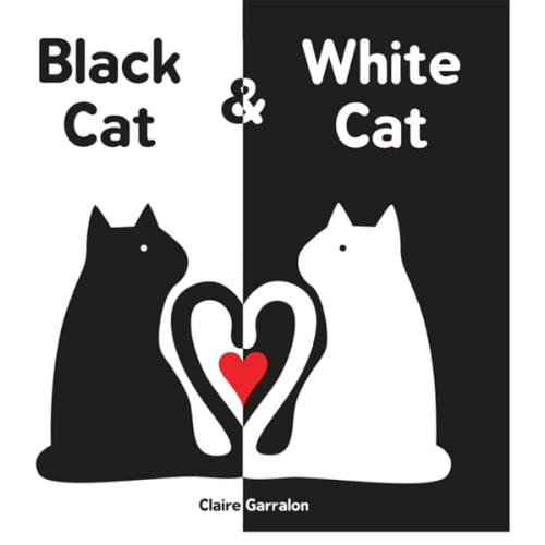 Black Cat & White Cat: A High Contrast Sensory Board Book About Opposites For Newborns and Babies