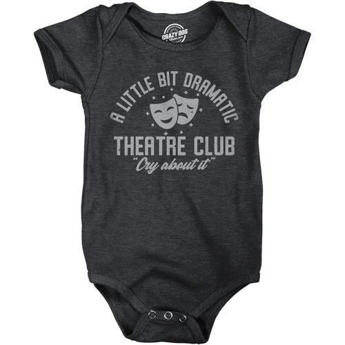 Crazy Dog T-Shirts A Little Bit Dramatic Theatre Club Baby Bodysuit Funny Cute Emotional Crying Jumper For Infants