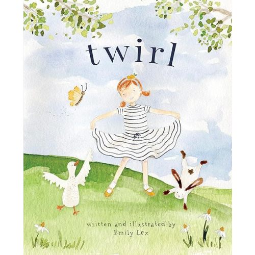 Twirl: God Loves You and Created You with Your Own Special Twirl Hardcover – Picture Book, October 5, 2021