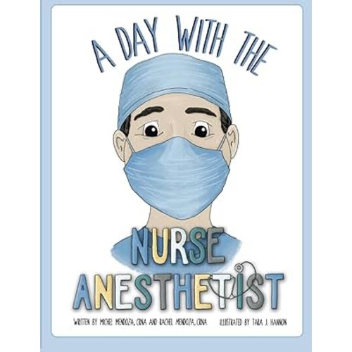 A Day With The Nurse Anesthetist
