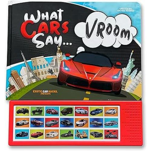 What Cars Say Vroom - Interactive Sound Book For Toddlers and Kids - Listen to 21 Cars Rev Their Engines