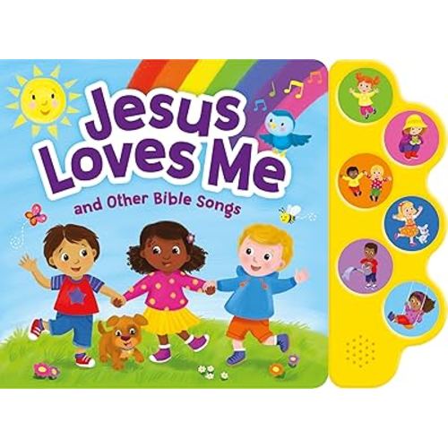 Jesus Loves Me and Other Bible Songs - Christian Children’s Books with 6 Sound Buttons for Toddlers