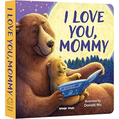I Love You, Mommy (I Love You Series)