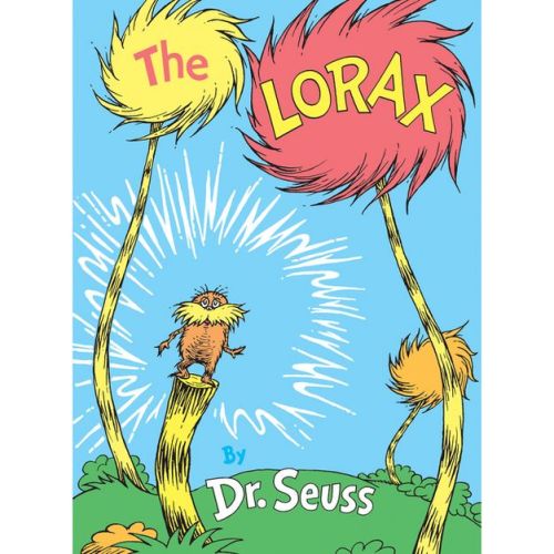 The Lorax - By Dr. Seuss