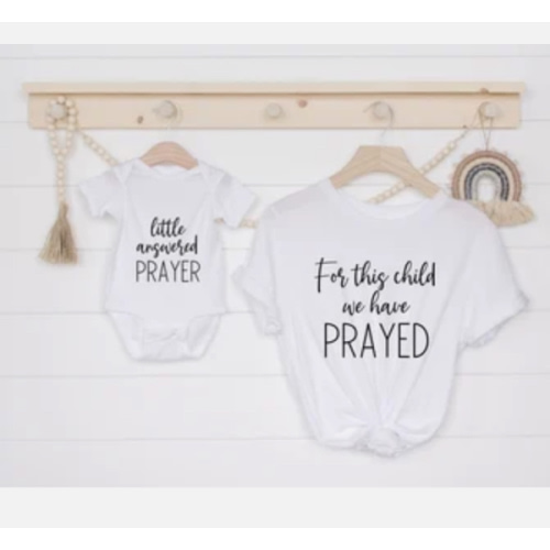 For this child we have prayed adult tees mom and dad tees with a onesie that says prayer answered - Google Search