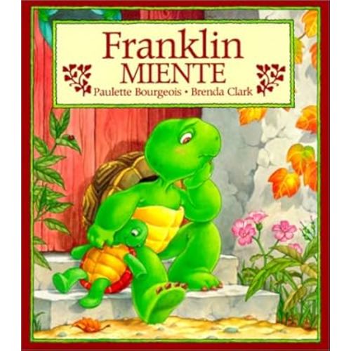 Franklin miente/ Franklin Fibs (Spanish Edition)