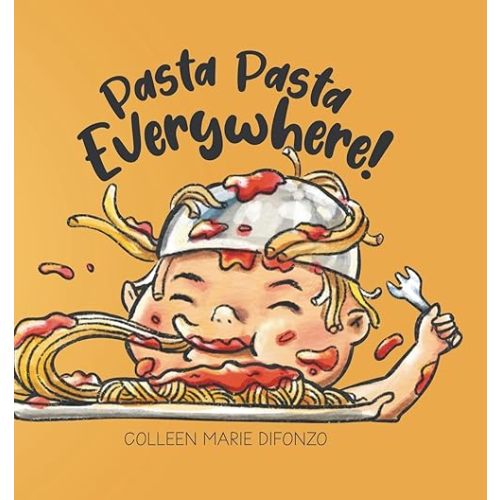 Pasta Pasta Everywhere! Hardcover