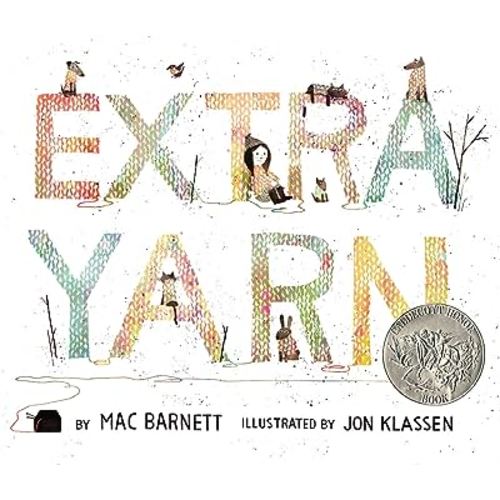 Extra Yarn: A Caldecott Honor Award Winner