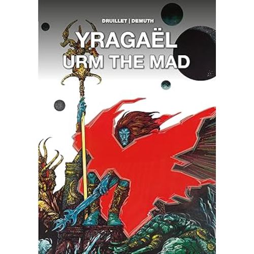 Yragaël and Urm the Mad