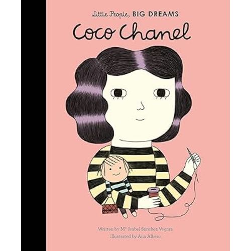Coco Chanel (Little People, BIG DREAMS)