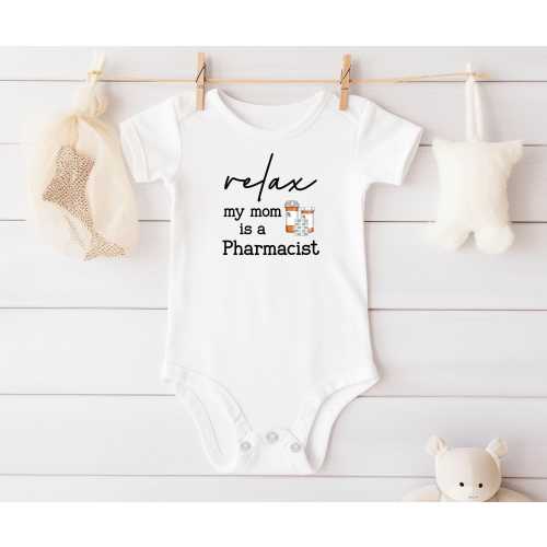 Pharmacist Onesie®, Relax My Mom Is a Pharmacist Onesie®, Custom Pharmacist Onesie®, Gift for Pharmacist, Baby Shower Gift, Pharmacy