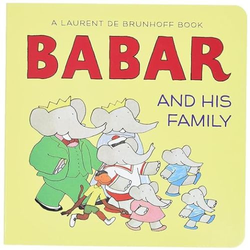 Babar and His Family: A Board Book (Babar (Harry N. Abrams))