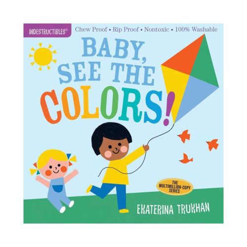 Indestructibles: Baby, See The Colors! - (paperback)