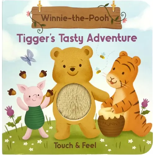 Winnie-the-Pooh: Tigger's Tasty Adventure - Baby & Toddler Touch and Feel Sensory Board Book (Touch & Feel)