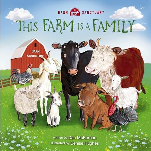 This Farm Is a Family (Barn Sanctuary)