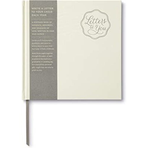 Letters to You — Write a Letter to Your Child Each Year