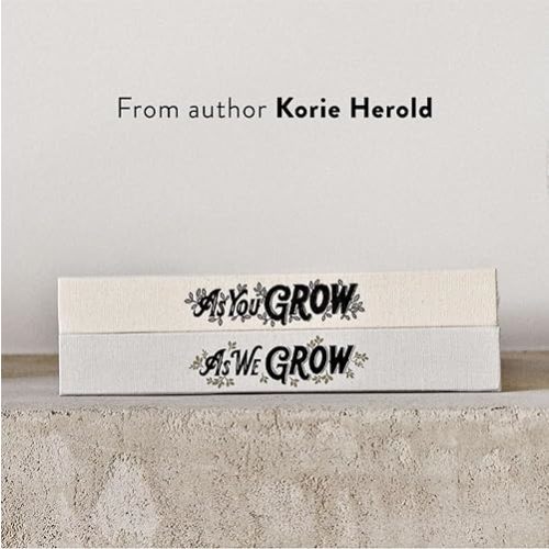 As You Grow: A Modern Memory Book for Baby (Heirloom Story Books and Guided Journals) Hardcover – Picture Book, April 10, 2018