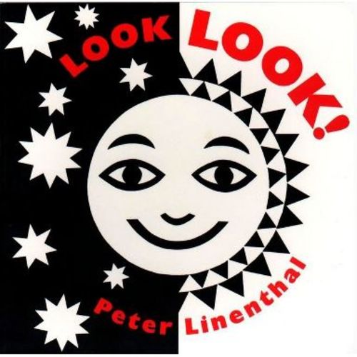 Look, Look! - by Peter Linenthal (Board Book)