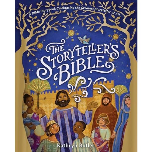 The Storyteller's Bible: A Bible Storybook Celebrating the Greatest Storyteller of All Hardcover – April 22, 2025