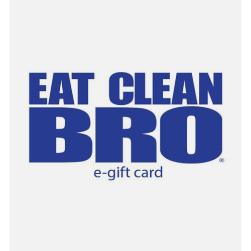 Eat Clean Bro Gift Card