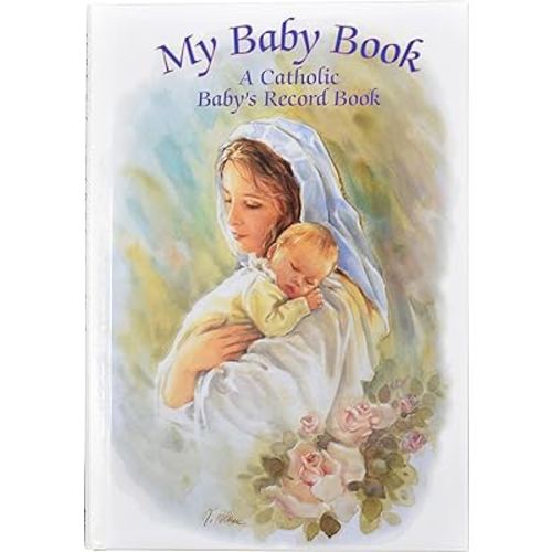 My Baby Book: A Catholic Baby's Record Book [Hardcover] Blanc, Rafaello