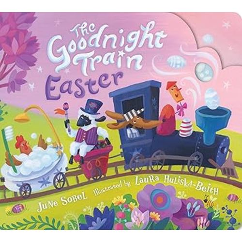 The Goodnight Train Easter: A Soothing Adventure to Bedtime on the Goodnight Train