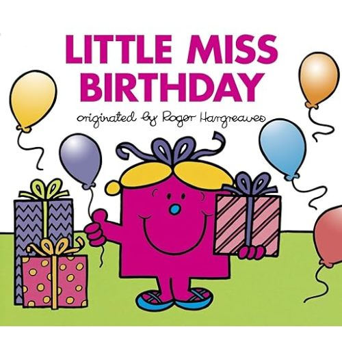 Little Miss Birthday (Mr. Men and Little Miss)